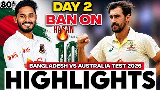 Bangladesh vs Australia 1st Test Day 2 Match Highlights 2026 | ban vs aus highlights