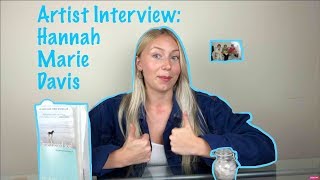 Im Sorry But | Artist Interview | Hannah Marie Davis