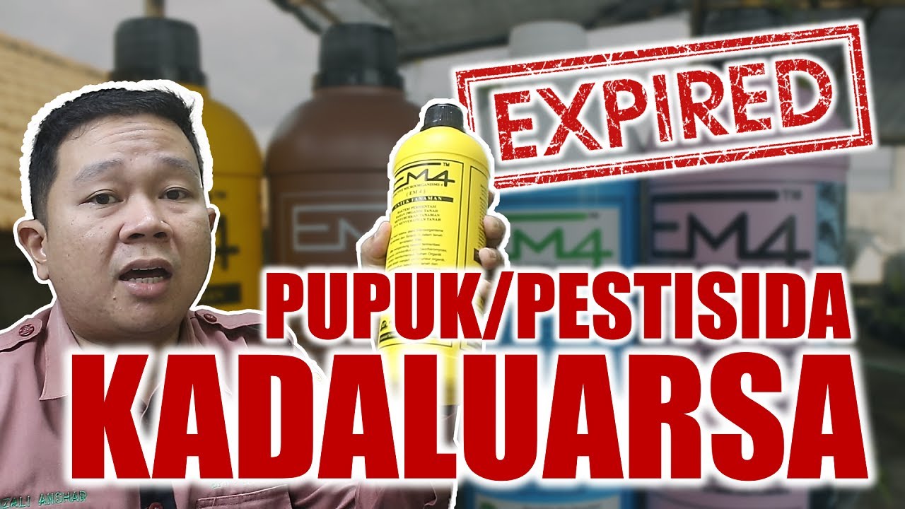 APAKAH PUPUK / PESTISIDA KADALUARSA LAYAK DIBELI? INI PENJELASANNYA.!!!