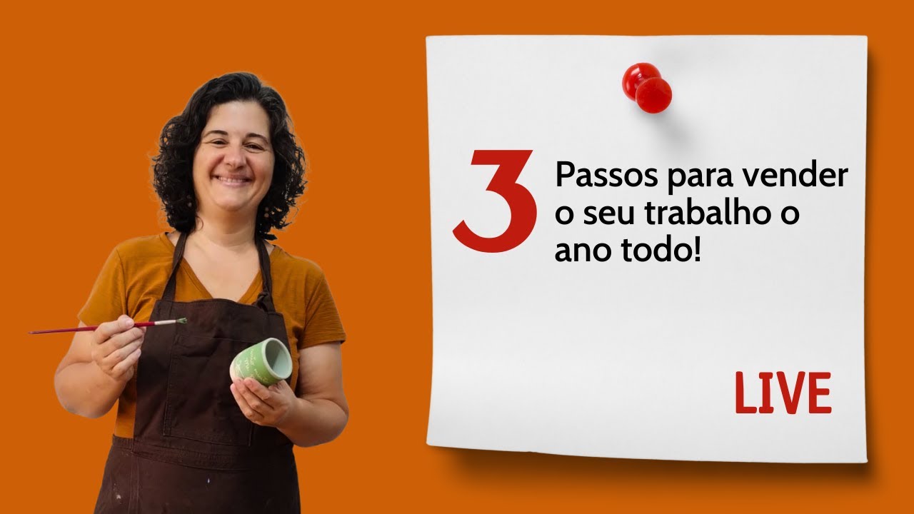 3 passos para vender o seu trabalho o ano todo!