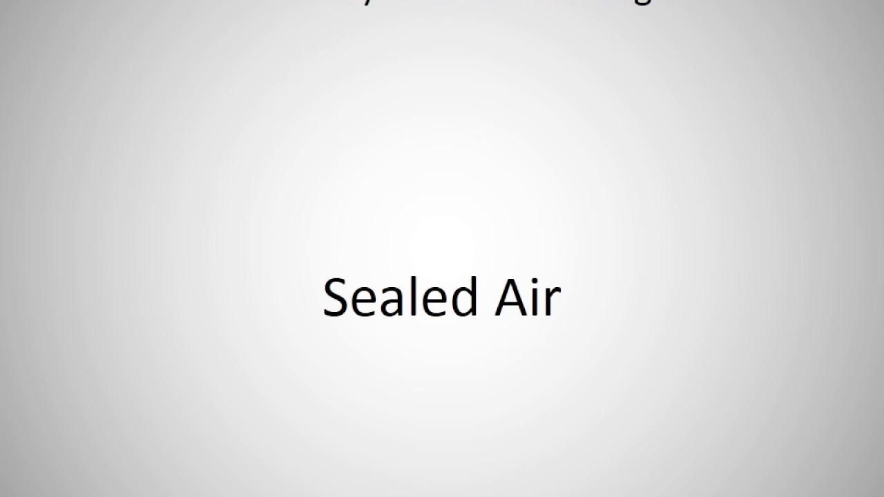 How to say Sealed Air in English? YouTube