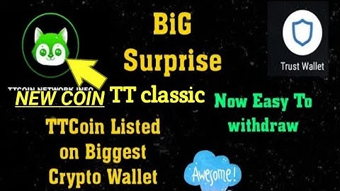 TTcoin Network with TT Classic || Latest Updates || TTcoin Listing on a Biggest Crypto Exchanges ||
