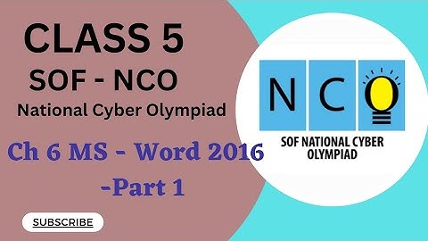 Class 5/SOF-NCO/Ch 6 - MS- Word 2016 Part 1 #nco #CyberOlympiad  #class5nco #computerolympiad