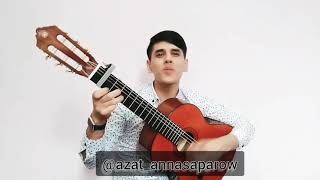 Azat Annasaparow  GÖZEL GYZLAR                   (cover) Türkmen Gitara  (Hemra Rejepow) Resimi