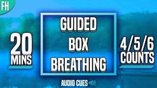 Guided Box Breathing - 20 Minute Meditation (4/5/6 Counts)