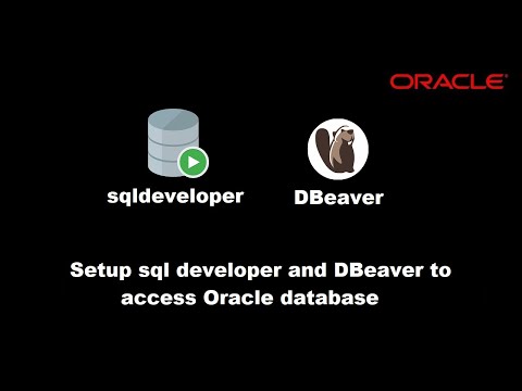Setup sql developer and DBeaver to access Oracle database in Windows