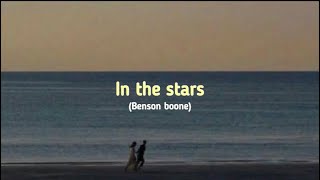 Benson Boone - In The Stars Lyrics