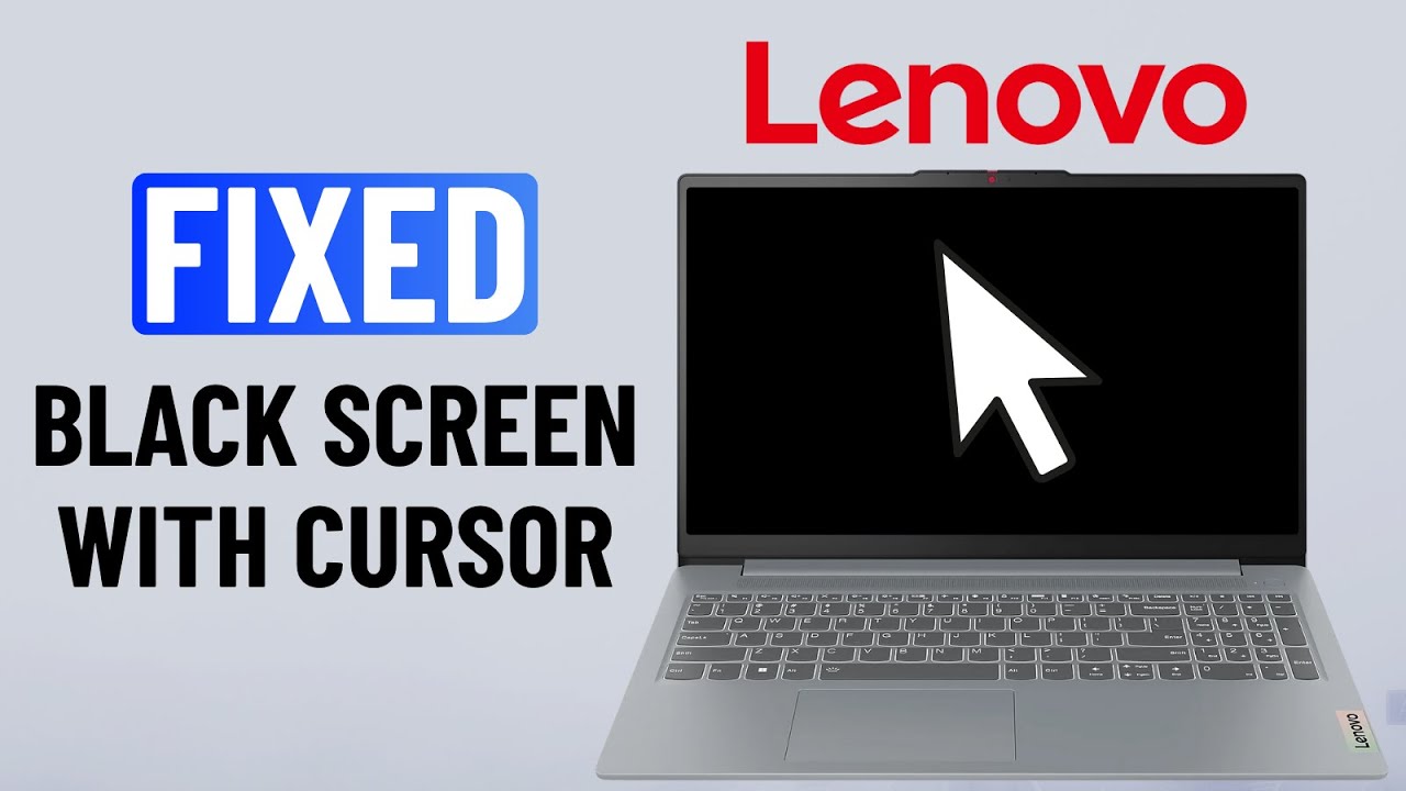 Fix Lenovo Laptop Black Screen With Cursor (Windows 10/11) - YouTube