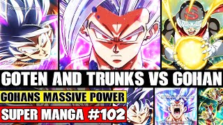 BEAST GOHANS MASSIVE POWER! Goten And Trunks Fight Gohan Dragon Ball Super Manga Chapter 102 Summary