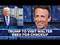 White House Announces Trump's Medical Checkup at Walter Reed Medical Center