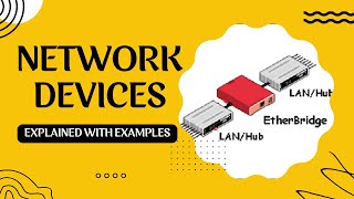 NETWORKING DEVICES | Difference between Bridge & Switch