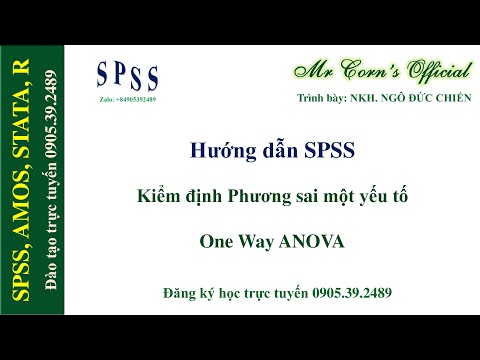 Hướng dẫn SPSS | Kiểm định Phương sai một yếu tố One Way ANOVA trong SPSS (One Way ANOVA in SPSS)