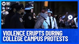 Violence breaks out at protests across US college campuses | 10 News First