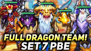 NEW SET 7 FULL DRAGON TEAM WITH DRAGON ALLIANCE AUGMENT!! | Teamfight Tactics PBE