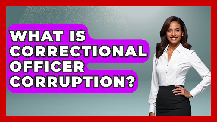 What Is Correctional Officer Corruption? - Jail & Prison Insider