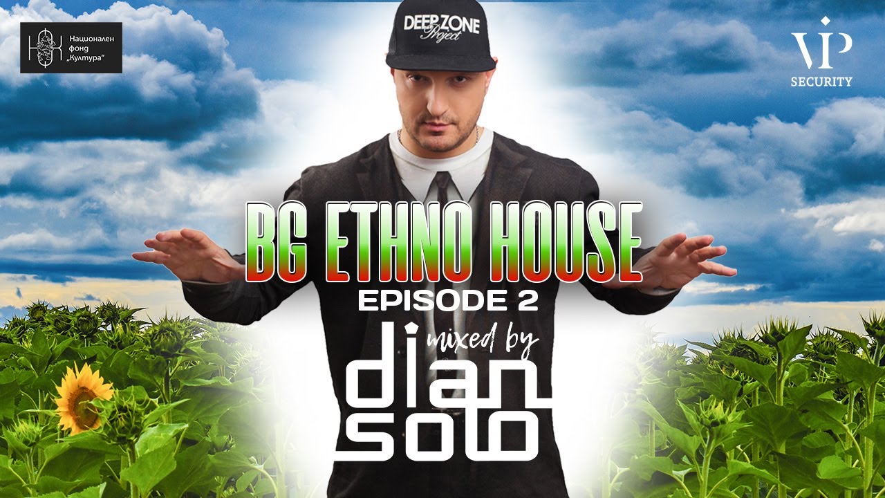 BG Ethno House mixed by DJ Dian Solo Episode 2