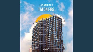 I'm On Fire