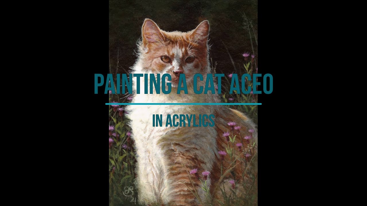 Painting a cat ACEO in acrylics - Timelapse