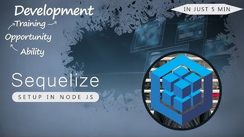 sequelize cli node js || sequelize migration nodejs || sequelize orm in hindi || sequelize setup