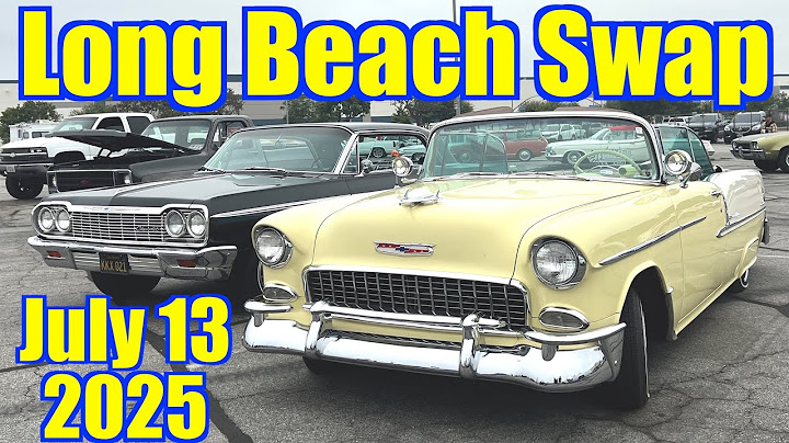 Long Beach Hi-Performance Swap Meet & Car Show - July 13, 2025