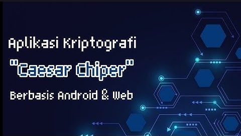 Caesar Chiper || Demo Aplikasi Kriptografi Berbasis Android & Web || UTS Keamanan Jaringan