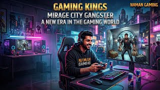 Gangster Mirage City Bank Robbery  Unlimited Cash Heist 💰PART -1 | Naman Gaming | #youtube #gaming