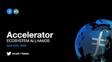 Ecosystem-WG April 2022 Deep Dive: Accelerator Program