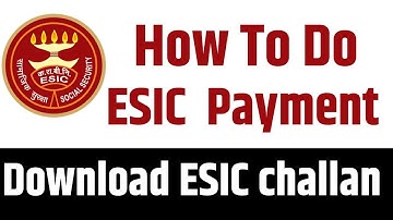 HOW TO DO ESIC PAYEMENT/ESIC CHALLAN PAYEMENT/ESIC re-generate CHALLAN/ ESIC DUPLICATE CHALLAN/ ESIC
