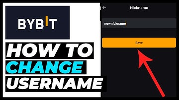 How to Change Name on Bybit