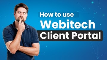 How to use WEBITECH Client Portal | Client Portal Tutorial | Webitech Hosting Services