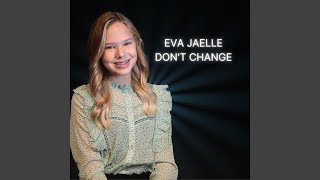 Don't Change