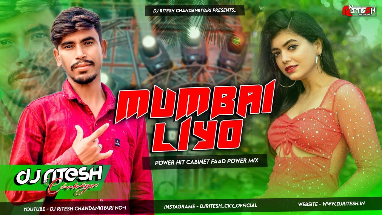 Mumbai Liyo  Extra Hard Punch Mix  Dj Ritesh Chandankiyari