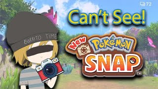 Taking Pictures of Pokémon I Can't See In New Pokémon Snap - New Pokémon Snap Blindfolded
