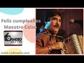 Feliz cumpleaños maestro Celso Piña