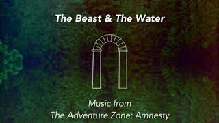 Video thumbnail of "The Adventure Zone: The Beast & The Water OST - Amnesty Lodge (Sunrise)"