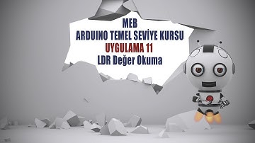 Uygulama 11: LDR  analog girişten okunan değerinin değiştiğinin seri ekranda gösterimi