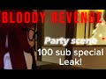 Bloody Revenge party scene leak (100 sub special!)
