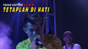 TETAPLAH DI HATI - TEGAR SEPTIAN " LIVE " DI RAINBOW REBORN BENGKULU 2022