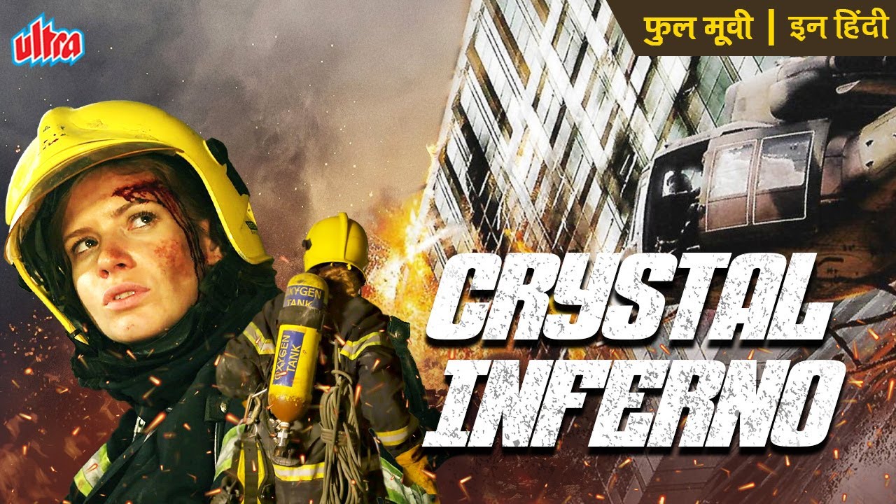 Crystal Inferno New Hindi Hollywood Dubbed Full Movie – हॉलीवुड मूवीज – Super Hit Action Movies