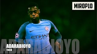 TOSIN ADERABIOYO ✭ MAN. CITY ✭ THE TERMINATOR ✭ Skills & Goals ✭