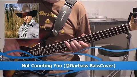 [Garth Brooks] Not Counting You - Bass Cover 🎧 (with chords pdf)