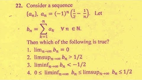 CSIR NET june 2019 Q.no 22 Part-B | Sequences and series | Real analysis