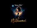 Muck Talent Natamani Official Audio