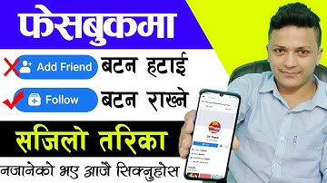 How To Remove Add Friend Button And Put Follow Button On Facebook [In Nepali]
