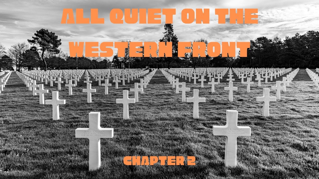 All Quiet On The Western Front Chapter 2 Summary www.youtube.com