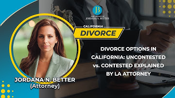 Divorce Options In California: Uncontested vs. Contested Explained By LA Attorney