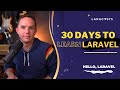 30 Days to Learn Laravel, Ep 01 - Hello, Laravel