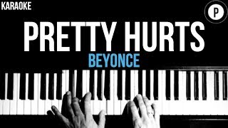 Beyonce - Pretty Hurts Karaoke Slower Acoustic Piano Instrumental Lyrics