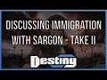 Discussions with Sargon of Akkad, Take 2