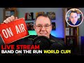 Live Stream! Band On The Run chat and WORLD CUP OF SONGS